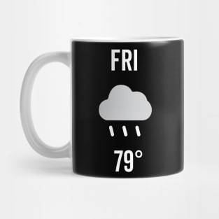 Friday Weather Costume Mug